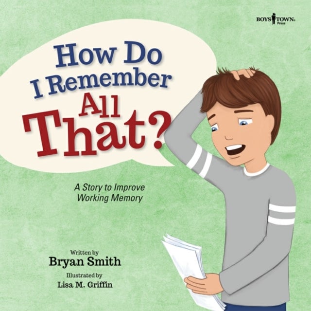 How Do I Remember All That? - A Story to Improve Working Memory