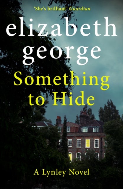 Something to Hide - A Page-Turning Mystery Featuring Thomas Lynley, now appearing on BBC1 and iPlayer