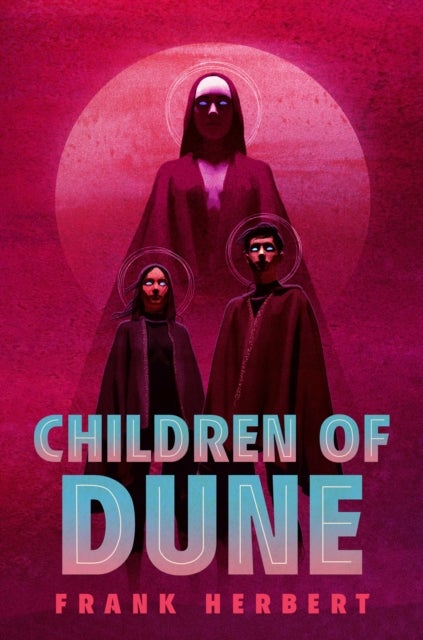 Children of Dune: Deluxe Hardcover Edition - Deluxe Edition