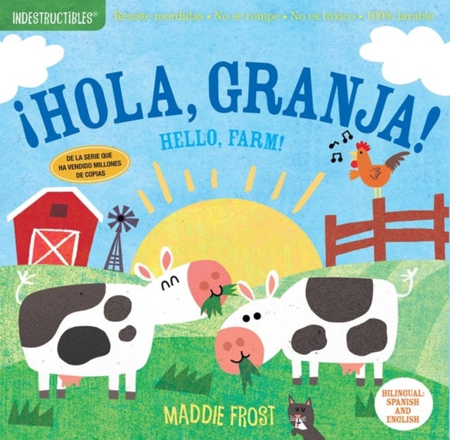 Indestructibles: ¡Hola, granja! / Hello, Farm! - Chew Proof · Rip Proof · Nontoxic · 100% Washable (Book for Babies, Newborn Books, Safe to Chew)