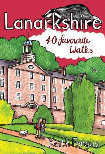 Lanarkshire - 40 Favourite Walks