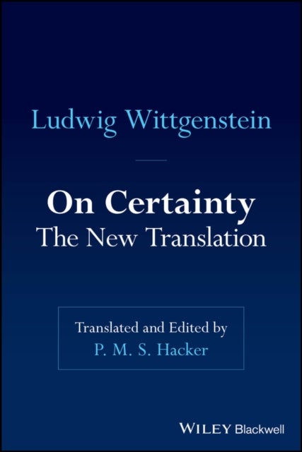 On Certainty - The New Translation