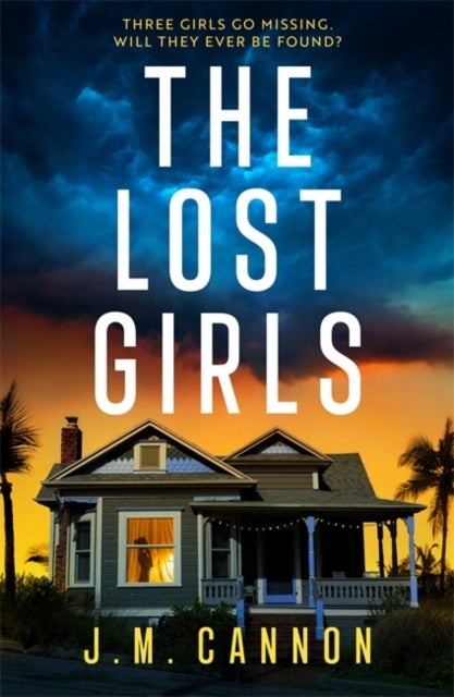The Lost Girls - An absolutely unputdownable, pulse-pounding psychological thriller packed with twists perfect for 2026!