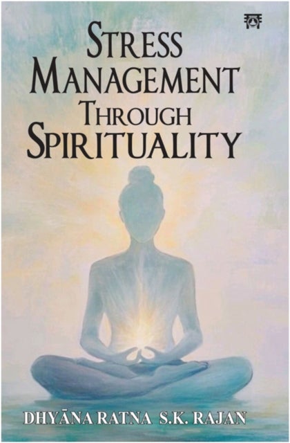 Stress Management Through Spirituality
