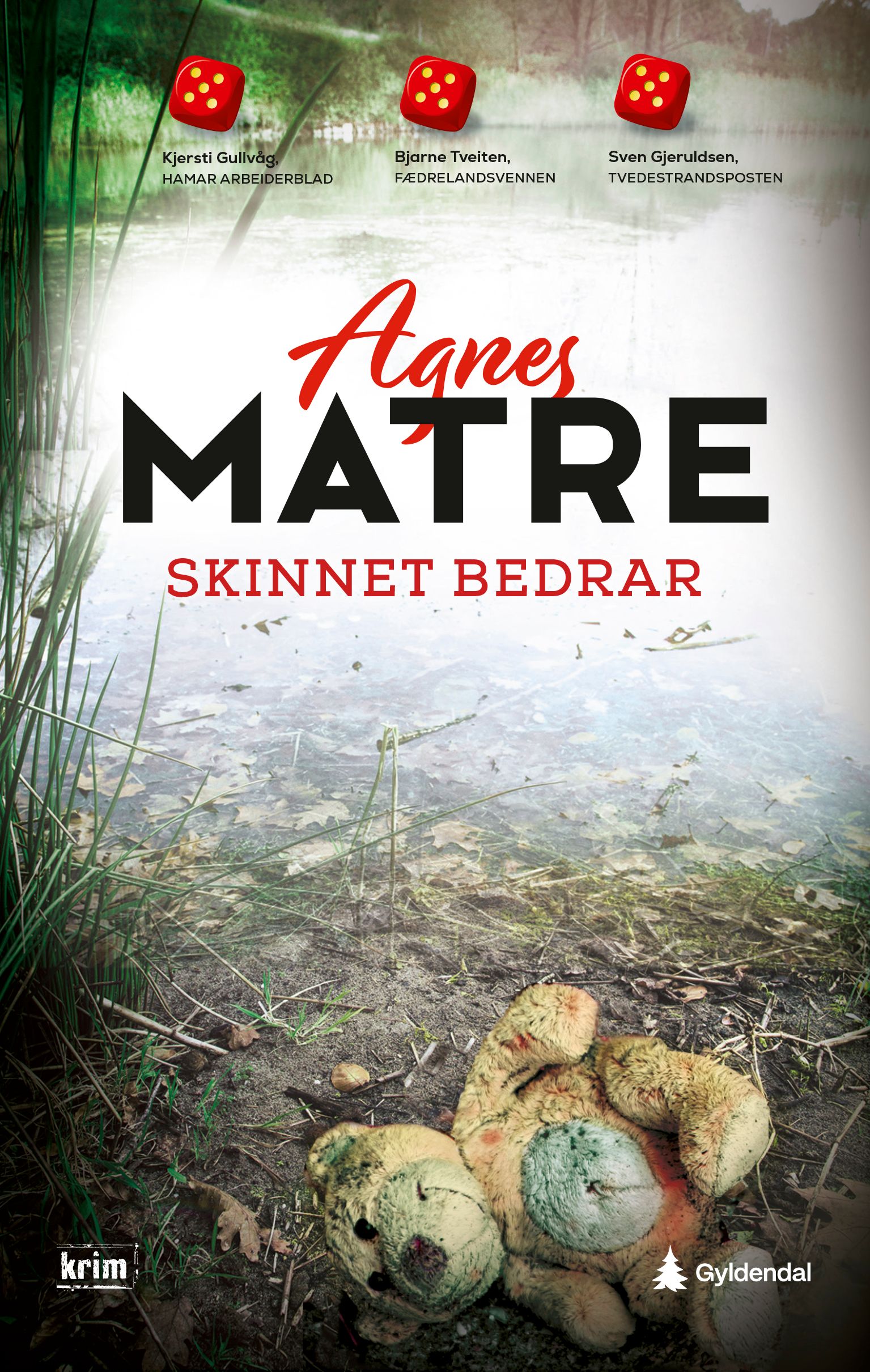 Skinnet bedrar