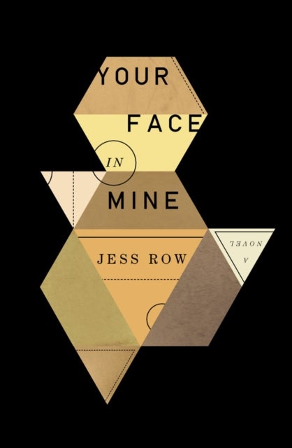 Your Face in Mine - A Novel