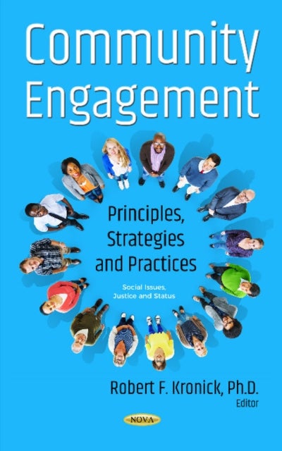 Community Engagement - Principles, Strategies and Practices
