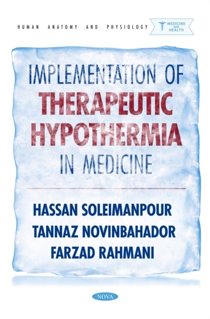 Implementation of Therapeutic Hypothermia in Medicine