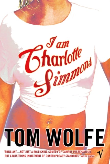 I Am Charlotte Simmons - ,,Wolfe,Tom