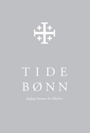 Tidebønn - daglige bønner fra bibelen