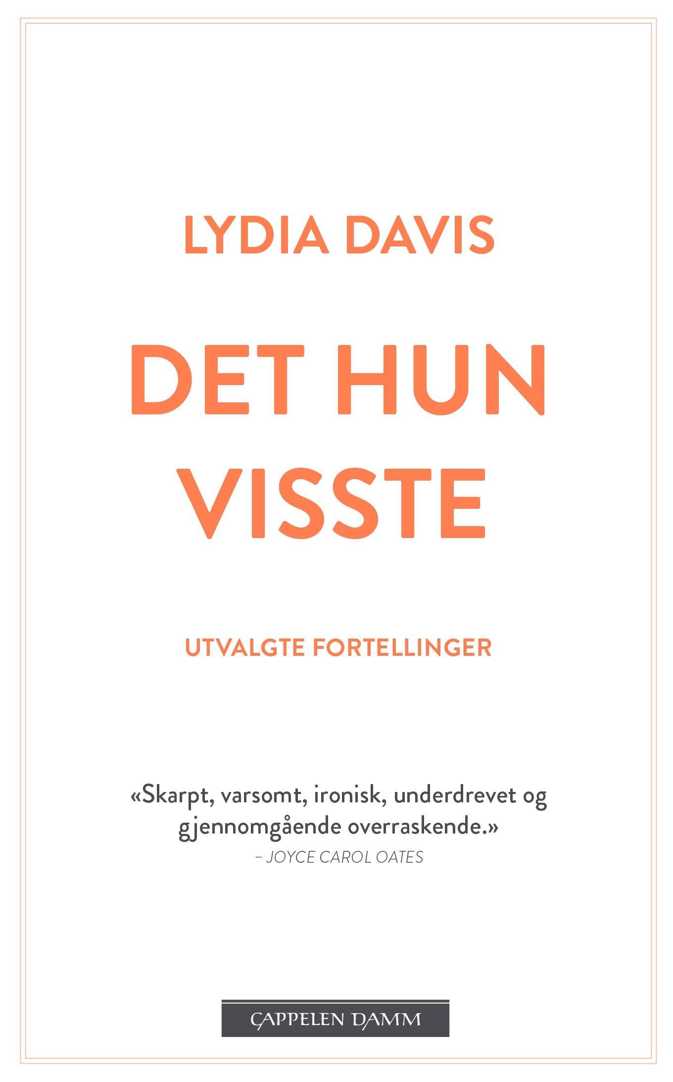Det hun visste