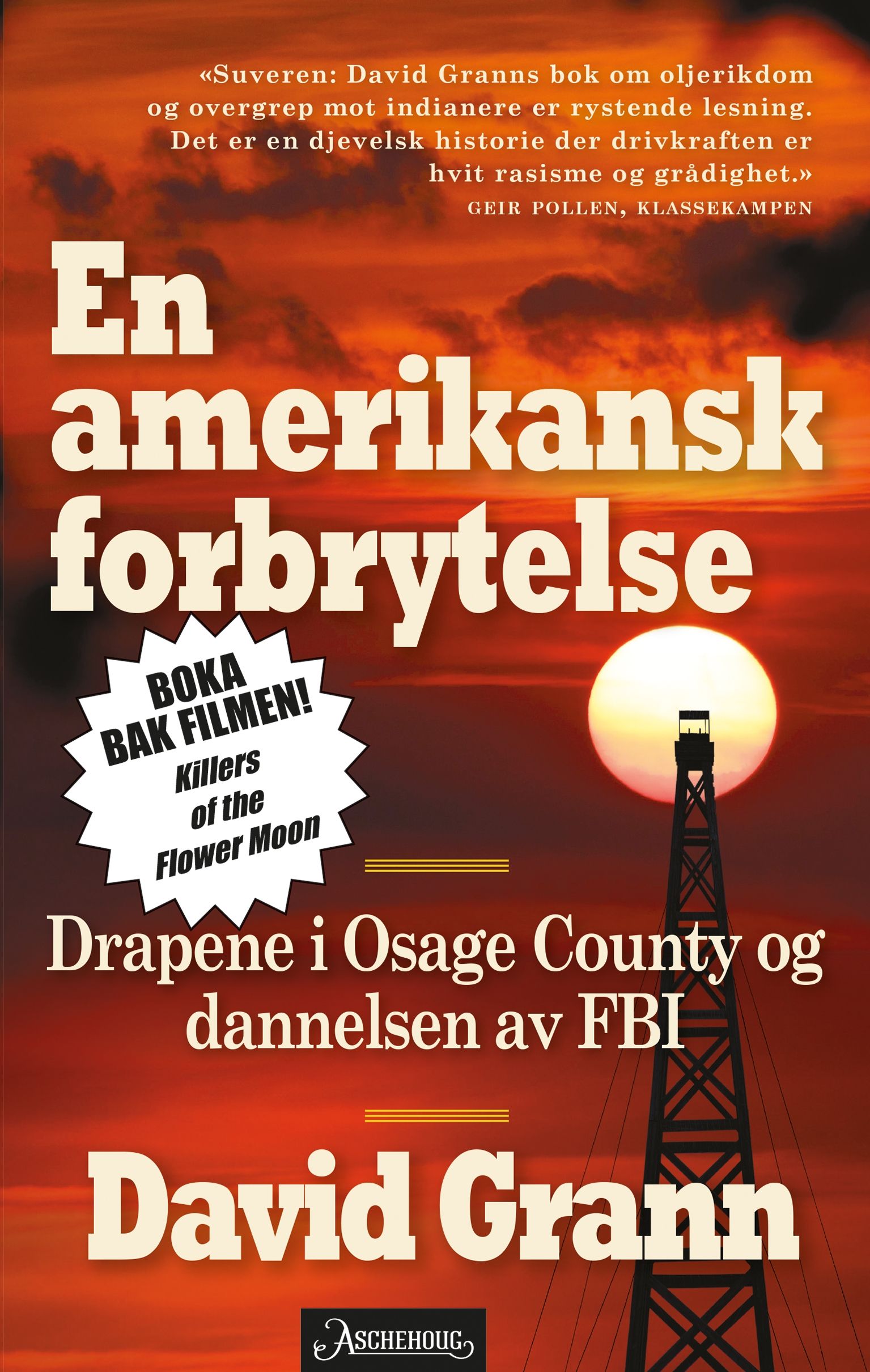 En amerikansk forbrytelse - drapene i Osage County og dannelsen av FBI