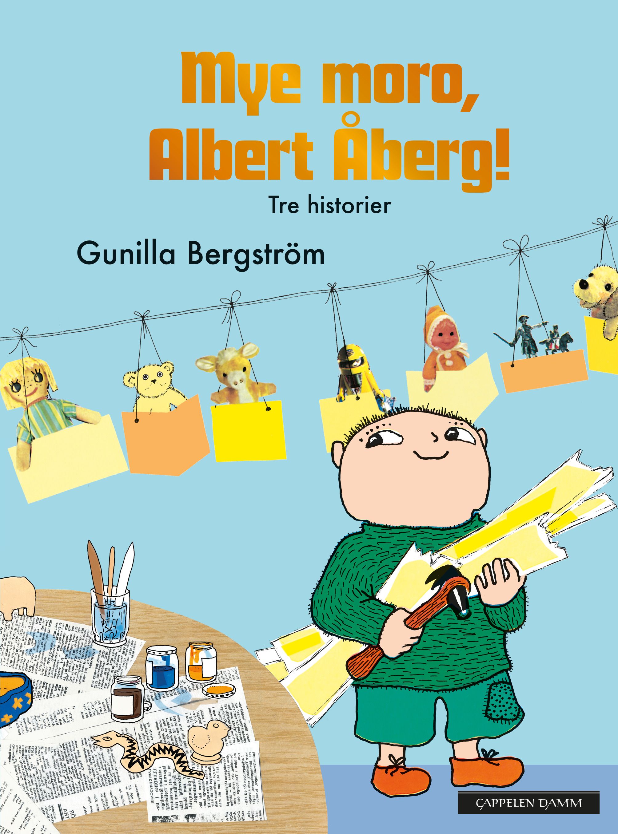 Mye moro, Albert Åberg! - tre historier