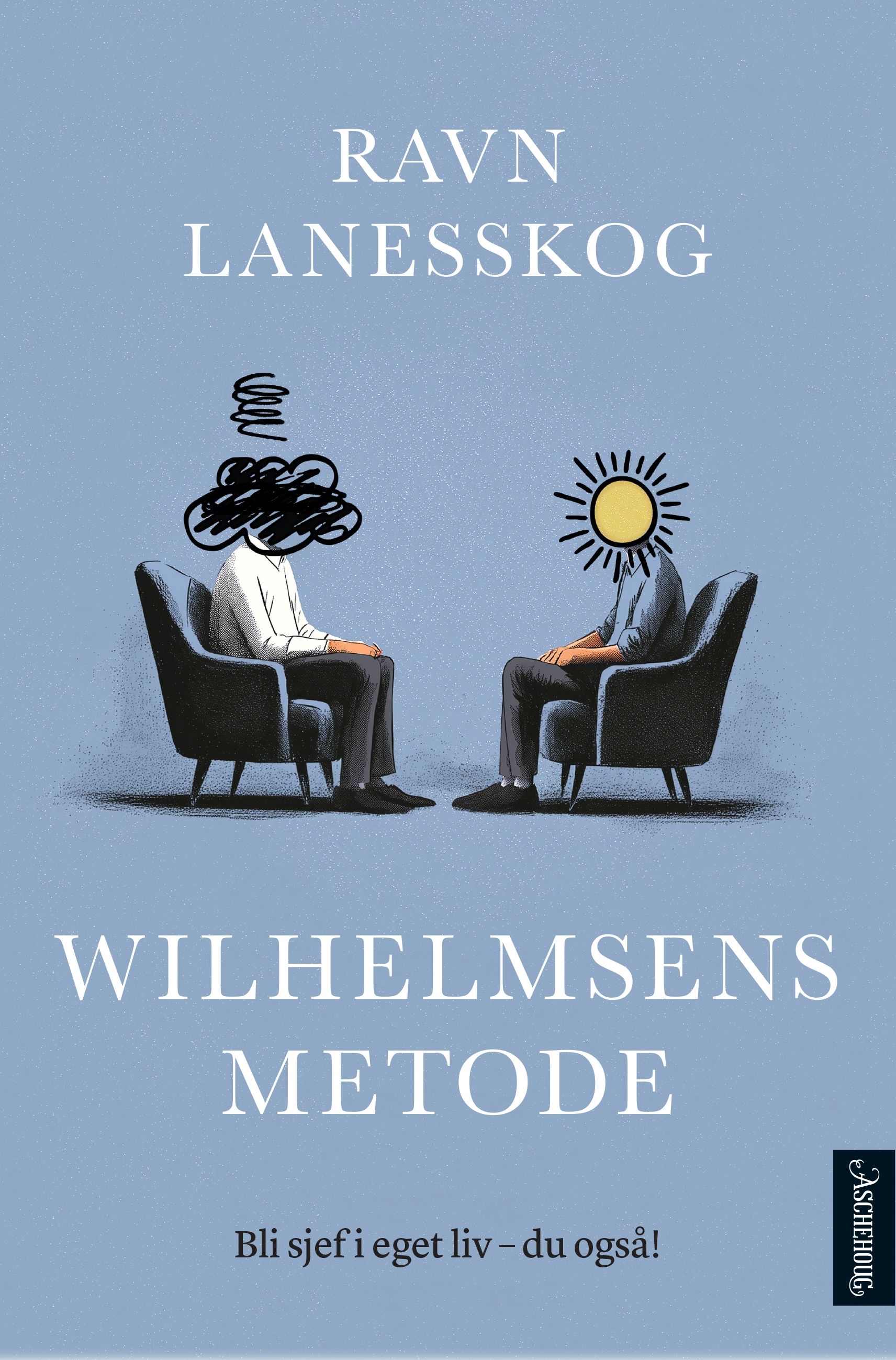 Wilhelmsens metode - bli sjef i eget liv - du også
