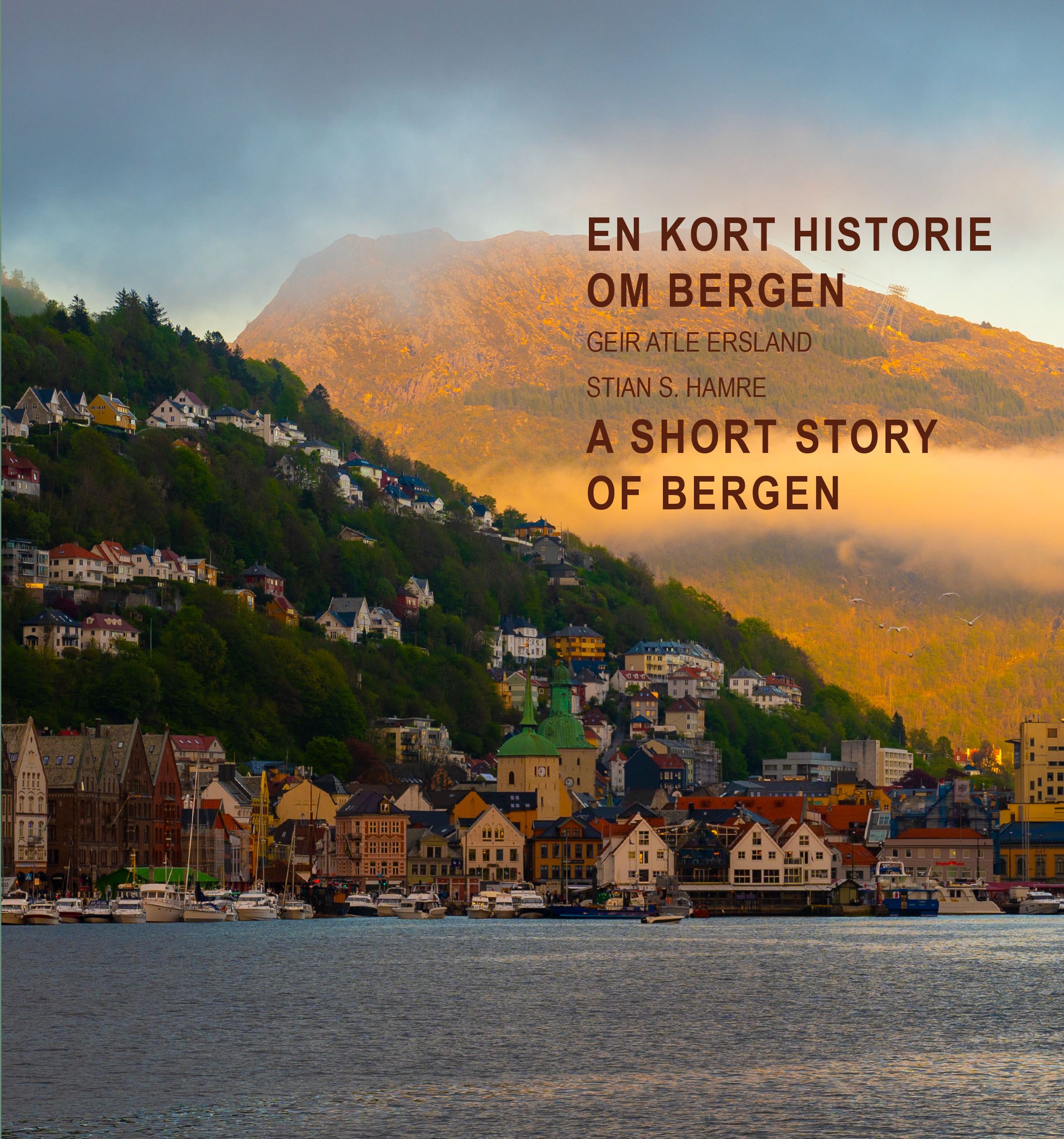En kort historie om Bergen = A short story of Bergen