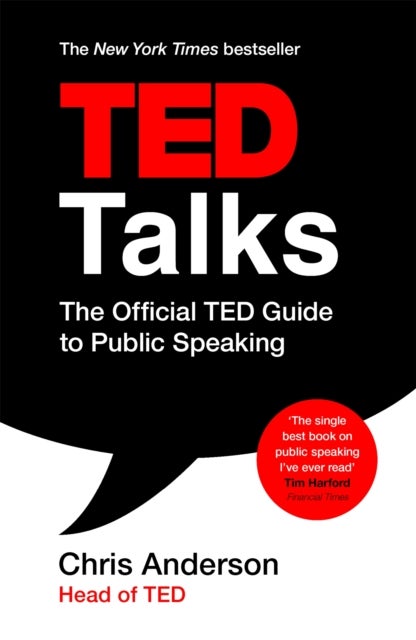 TED talks - the official TED guide to public speaking