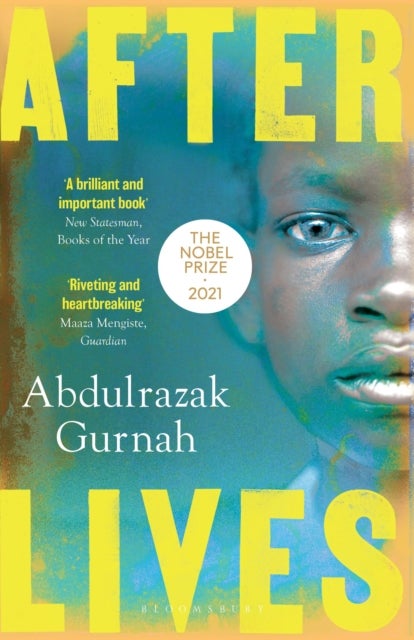Afterlives - By the winner of the Nobel Prize in Literature 2021