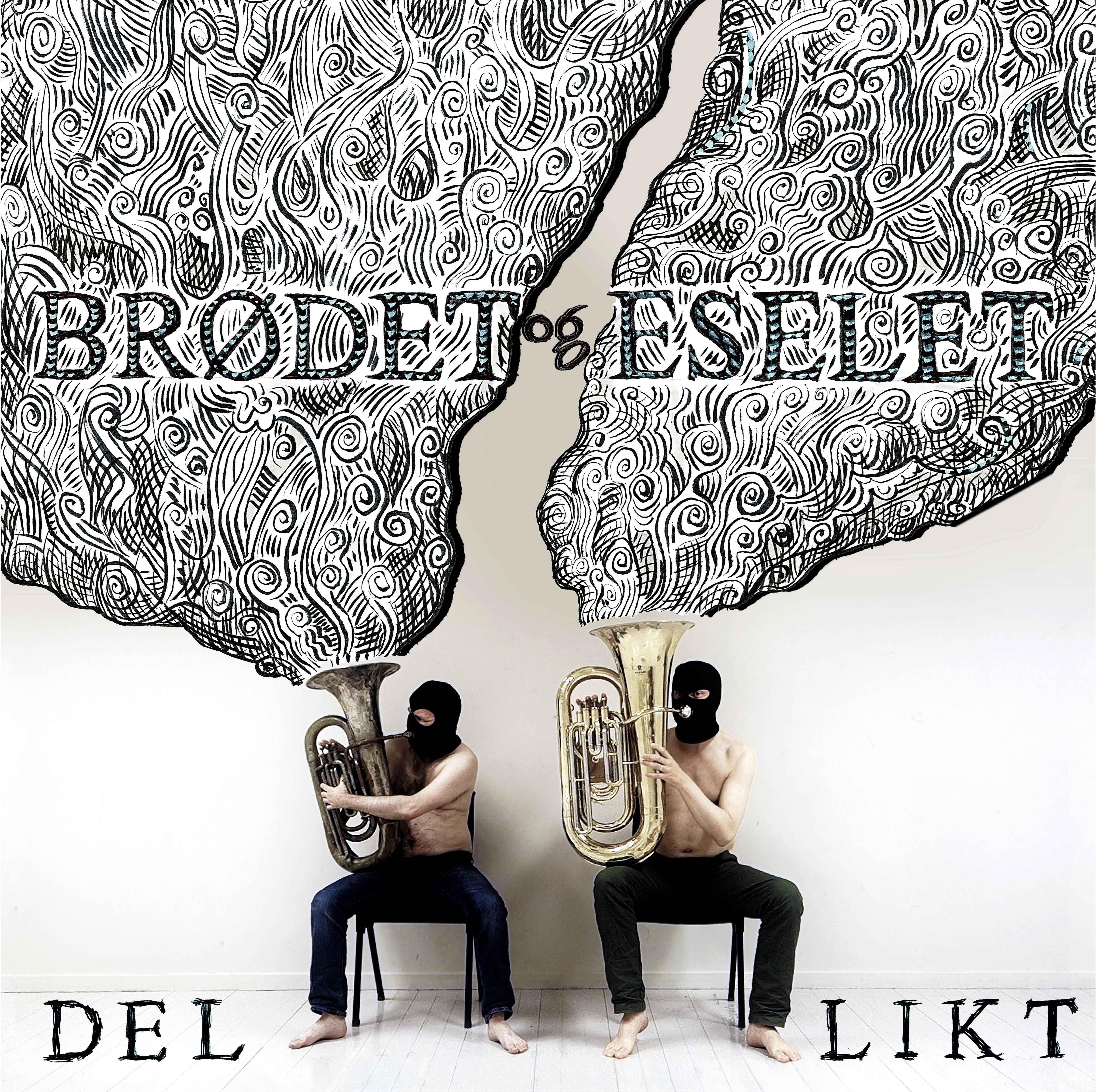 Del likt - epos + sanger