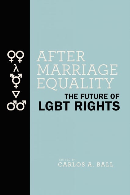 After Marriage Equality - The Future of LGBT Rights
