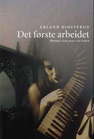 Det første arbeidet - roman