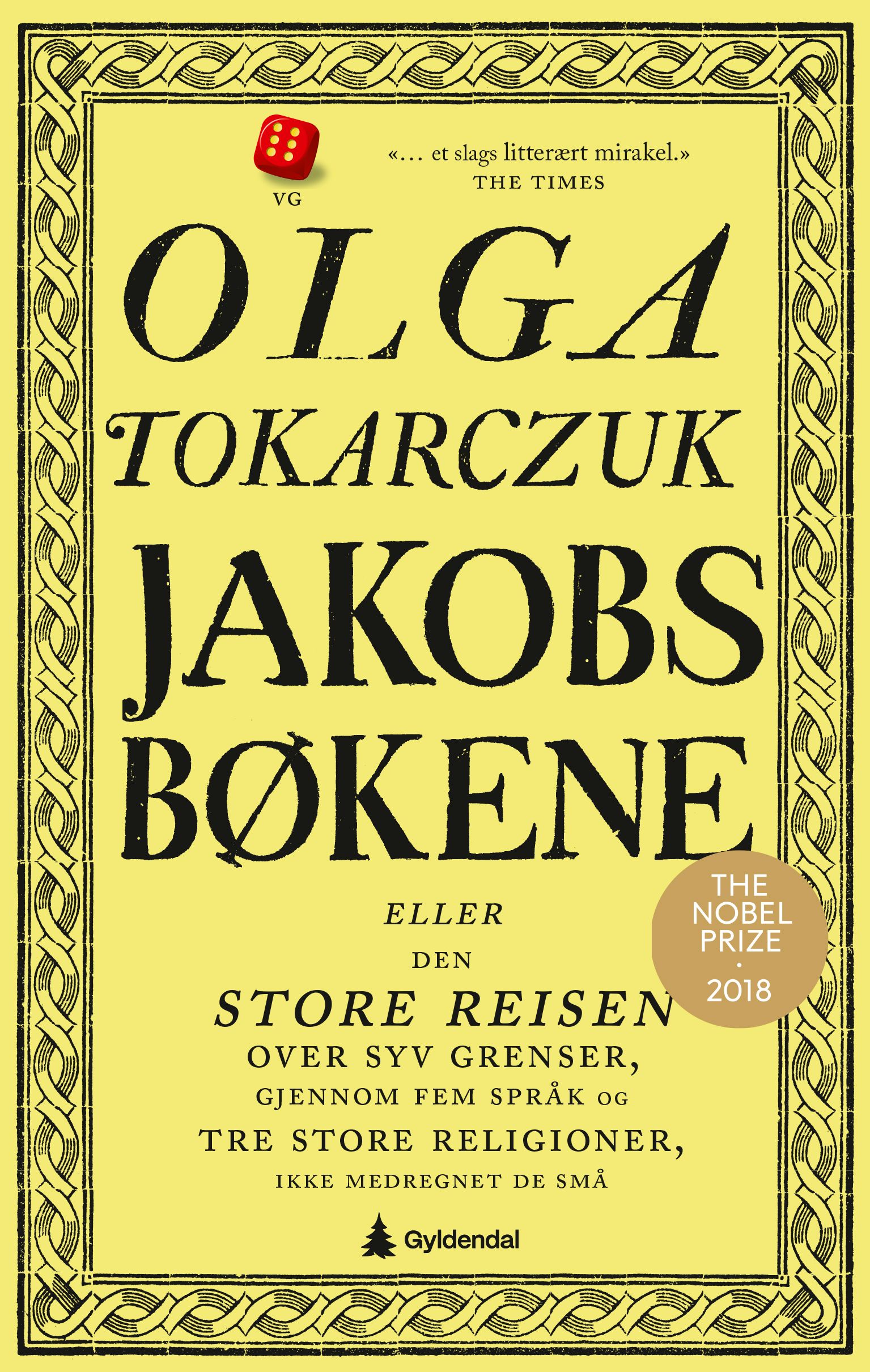 Jakobsbøkene, eller Den store reisen over syv grenser, gjennom fem språk og tre store religioner, ikke medregnet de små - fortalt av de døde, ferdigstilt av forfatteren ved hjelp av konjekturer, beriket av mangehånde bøker samt understøttet av fantasien, som er menneskets største naturgitte gave : til hukommelse for lærde, ettertanke for medborgere, kunnskap for lekmenn og a