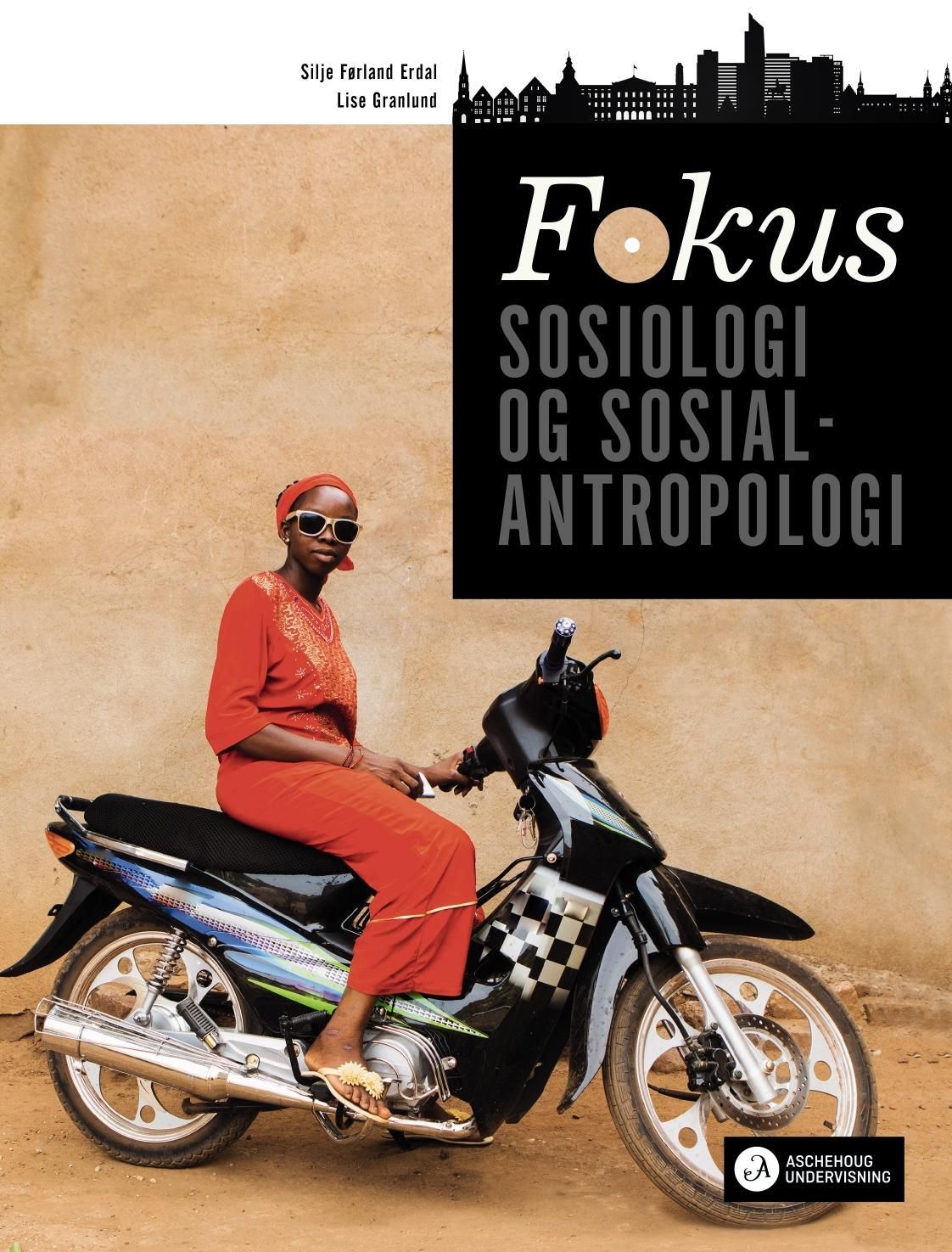 Fokus - sosiologi og sosialantropologi