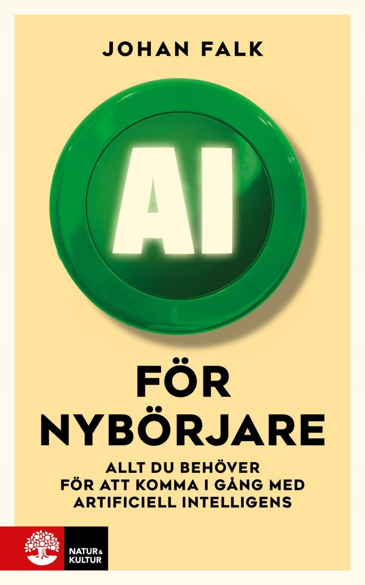 AI för nybörjare - Allt du behöver för at komme i gång med artificiel