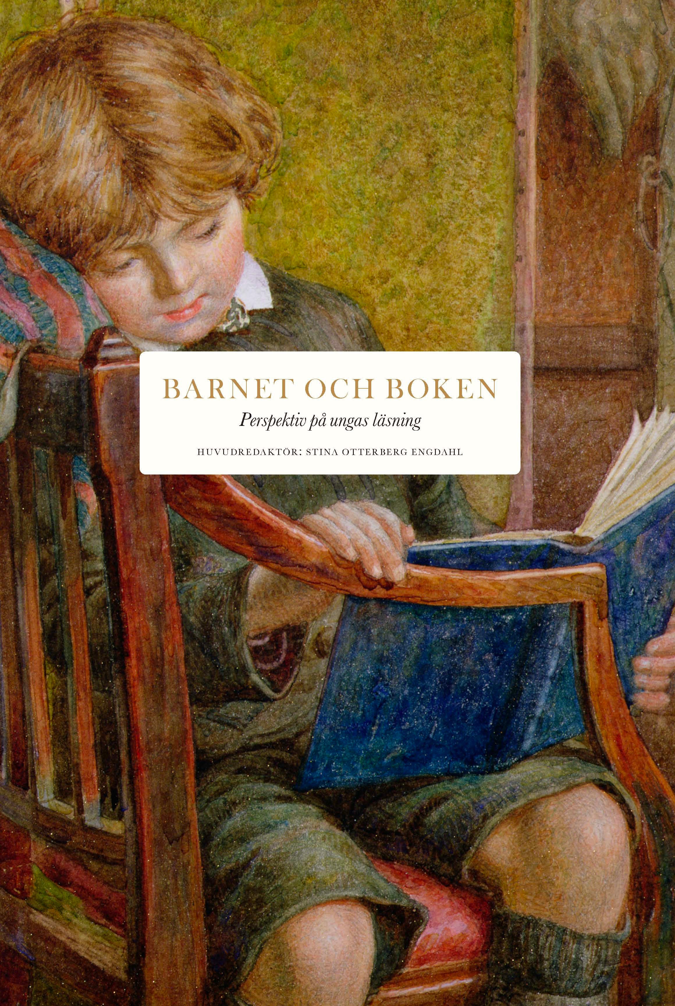 Barnet och boken - perspektiv på ungas läsning