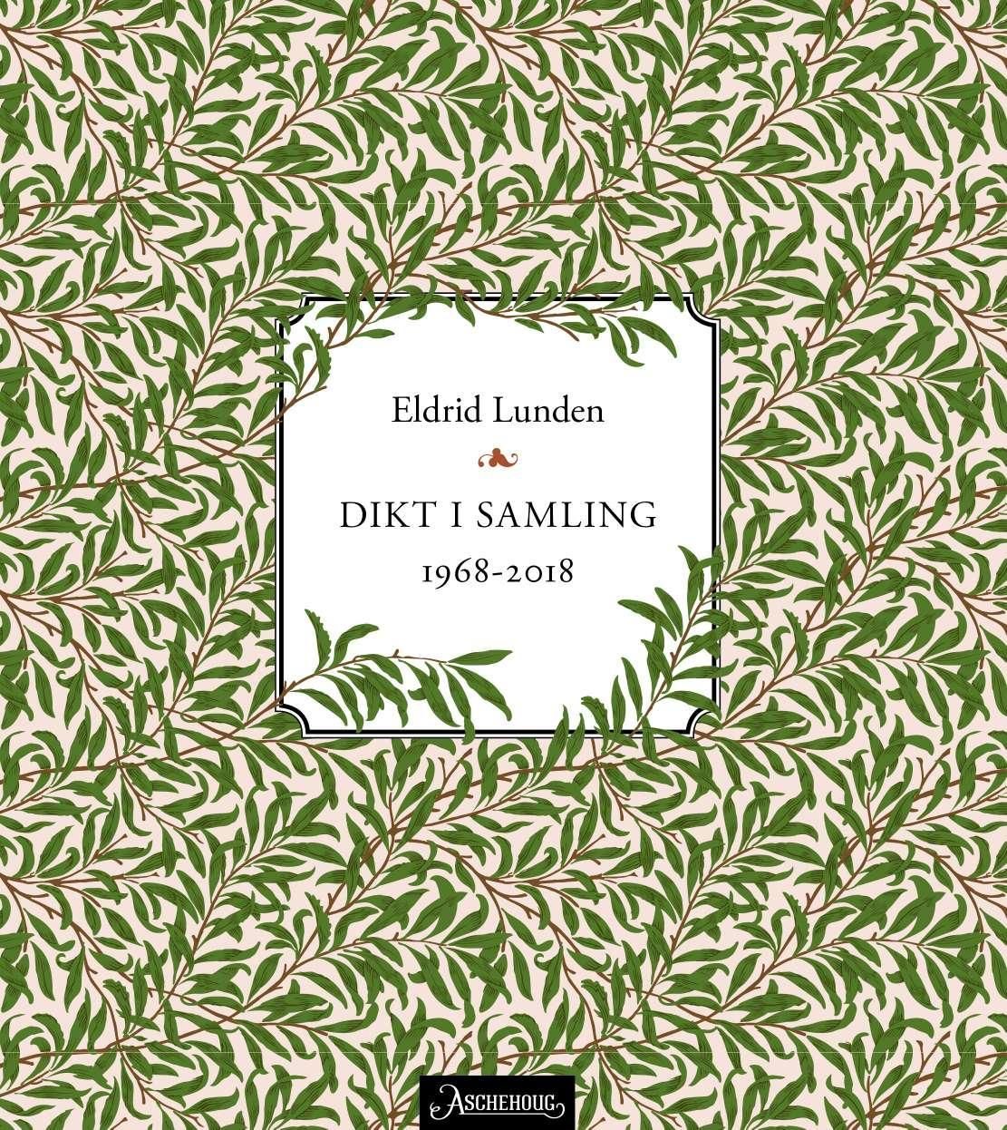 Dikt i samling - 1968-2018