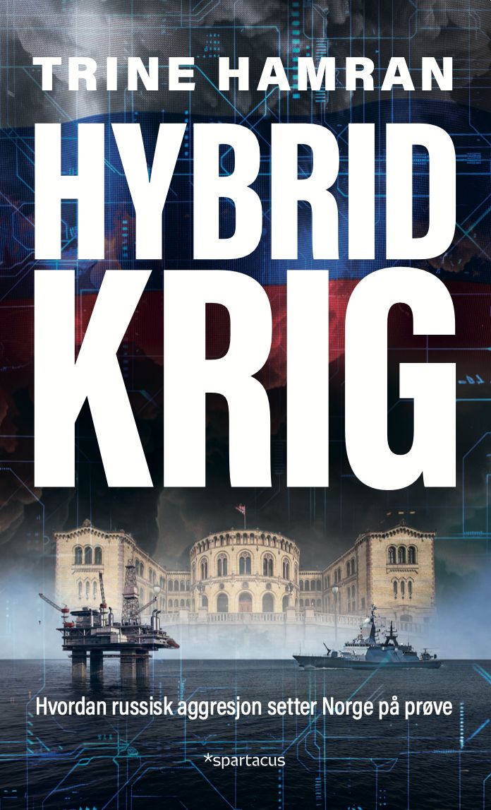 Hybridkrig - hvordan russisk aggresjon setter Norge på prøve