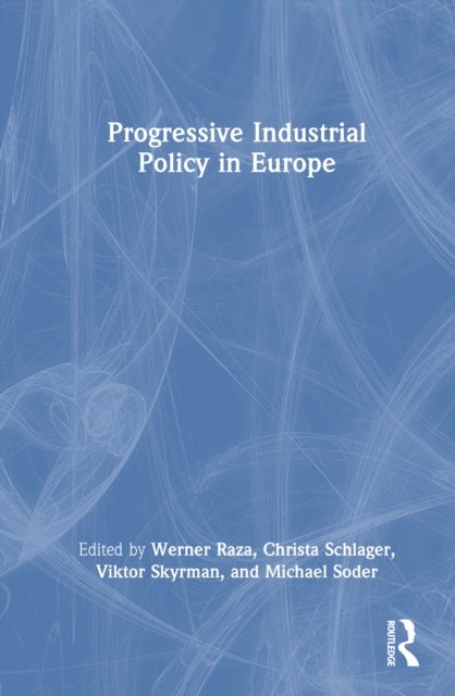 Progressive Industrial Policy in Europe