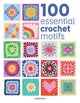 100 Essential Crochet Motifs