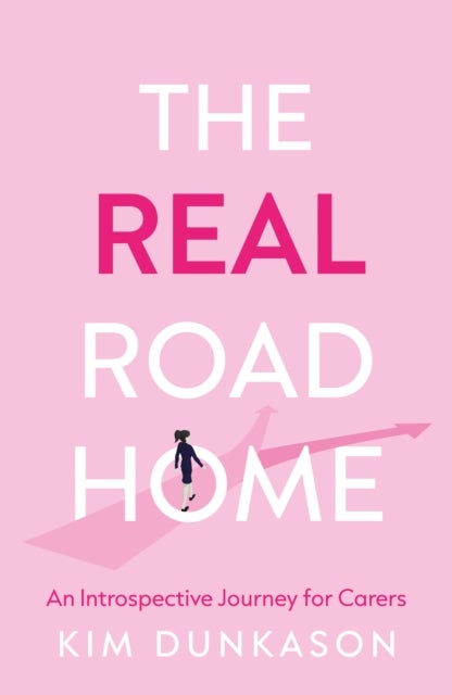 The Real Road Home - An Introspective Journey for Carers