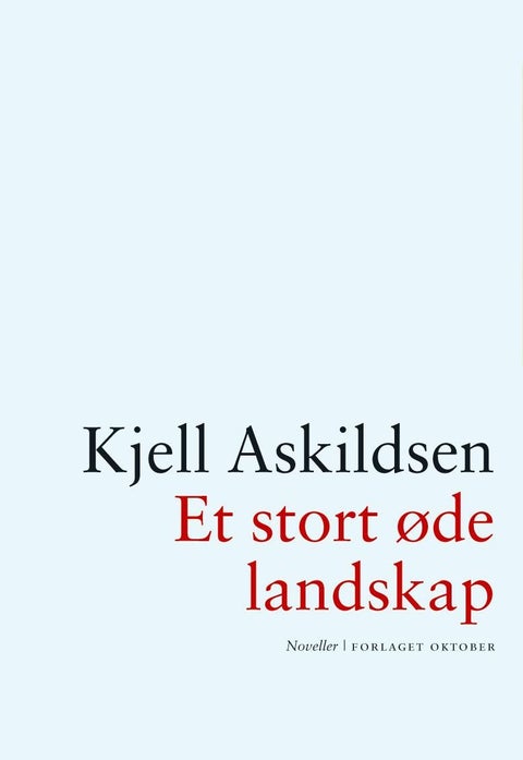 Et stort øde landskap - noveller