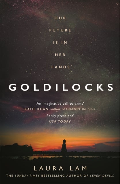 Goldilocks - The boldest high-concept thriller of the year
