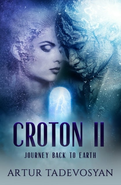 Croton II - Journey Back to Earth