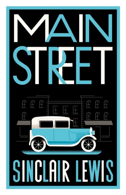 Main Street - Fully annotated edition with over 400 notes
