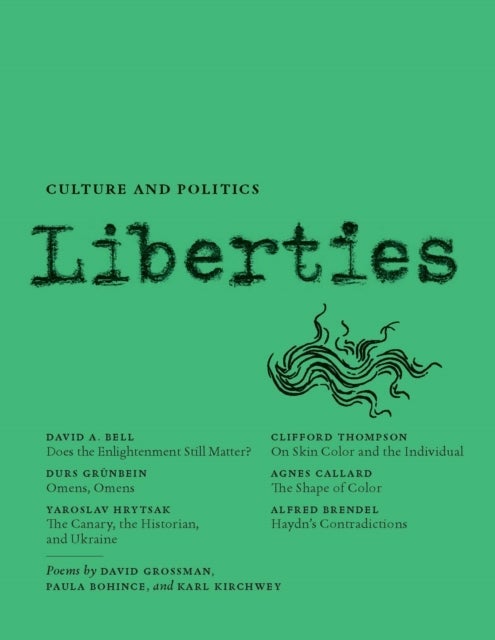 Liberties Journal of Culture and Politics