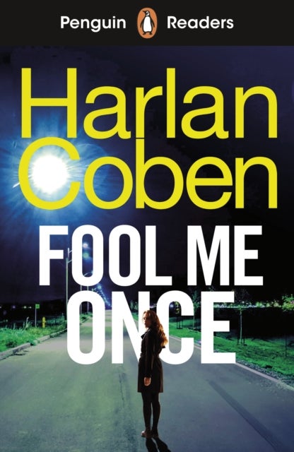 Penguin Readers Level 5: Fool Me Once (ELT Graded Reader) - Abridged Edition