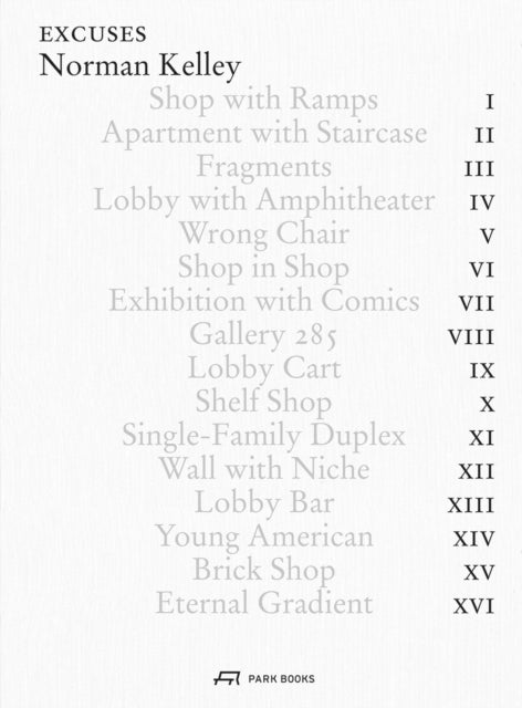 Excuses - Buildings and Projects by Norman Kelley