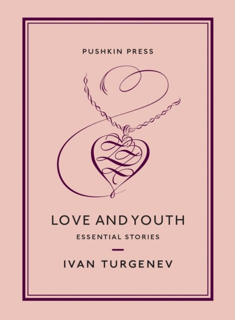 Love and Youth - Essential Stories