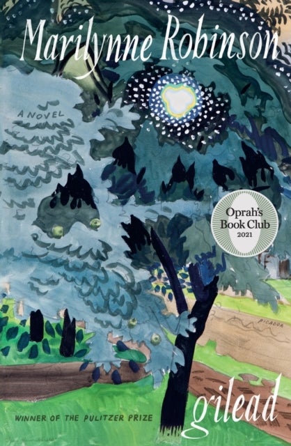 Gilead (Oprah's Book Club) - A Novel