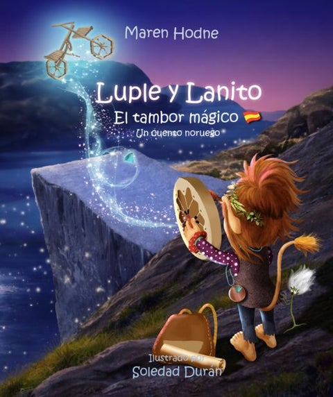 Luple y Lanito - el tambor mágico : un cuento noruego