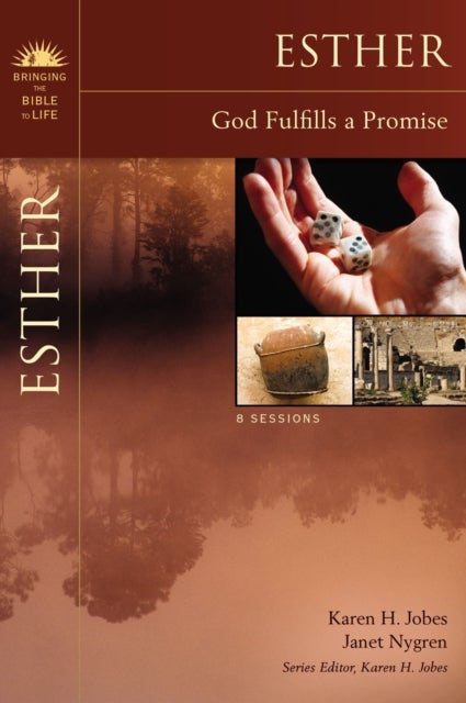 Esther - God Fulfills a Promise