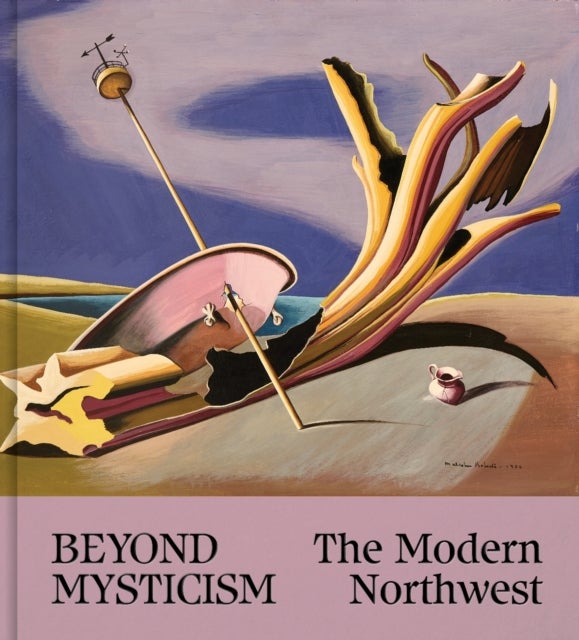 Beyond Mysticism - The Modern Northwest