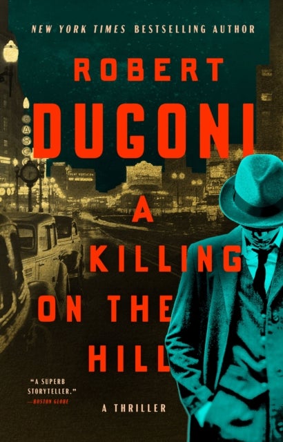A Killing on the Hill - A Thriller