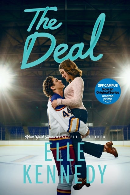 The Deal - The addictive sports romance from TikTok sensation and bestselling author, Elle Kennedy!