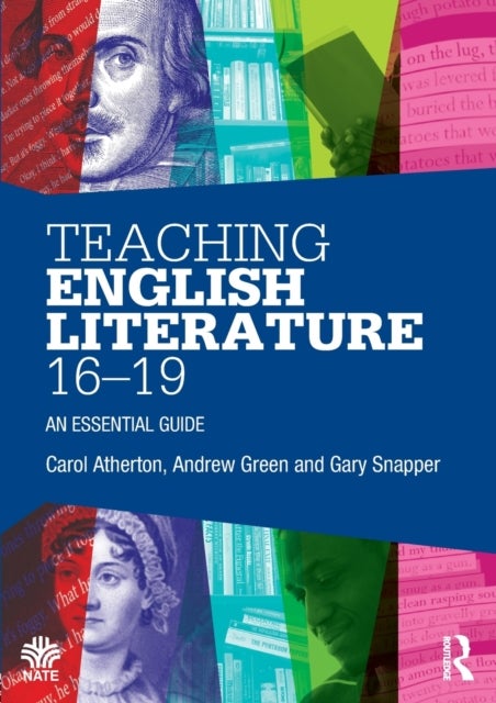 Teaching English Literature 16-19 - An essential guide