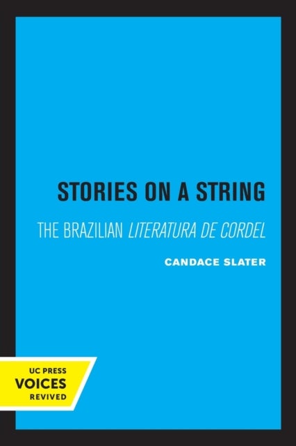 Stories on a String - The Brazilian Literatura de Cordel