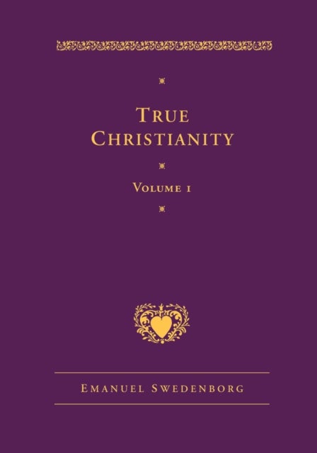 True Christianity Volume 1 - The Deluxe New Century Edition